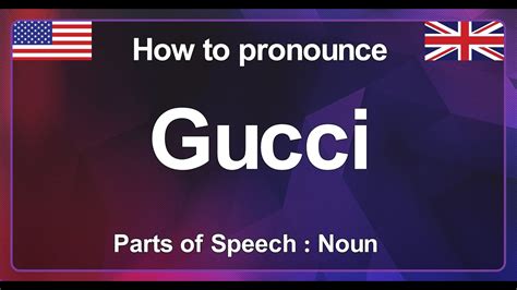 how gucci|Gucci how to pronounce.